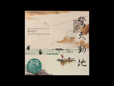 Tsutchie / Force Of Nature – Samurai Champloo Music Record - Masta