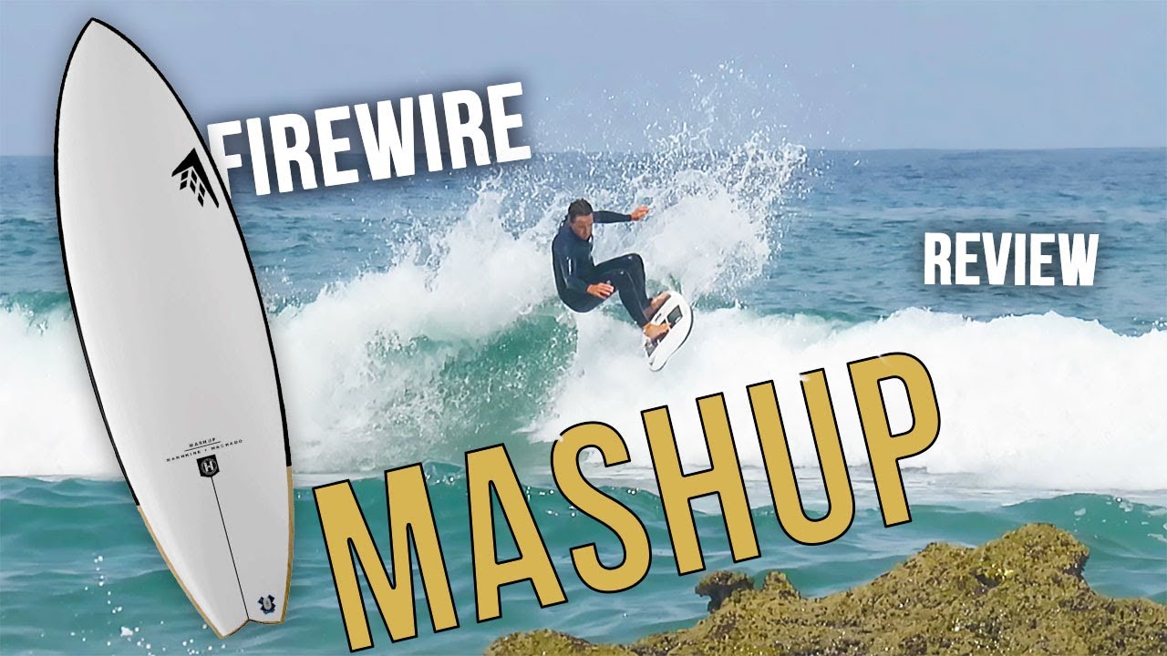 FireWire Mashup surfboard review - YouTube