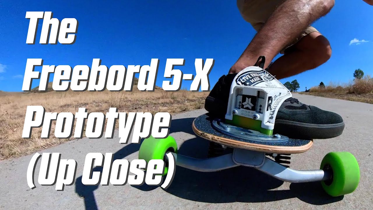 FREEBORD 5-X (PROTOTYPE) Up Close - YouTube