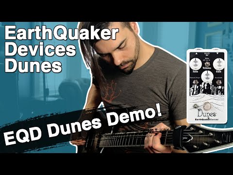 THIS PEDAL IS FUNKY | EarthQuaker Devices Dunes Demo