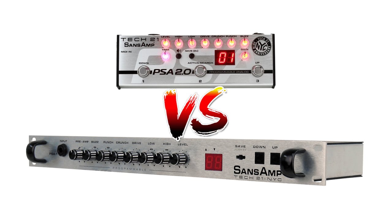 Demo - Tech 21 | Sansamp | PSA-1 VS PSA 2.0 | Analog Guitar & Bass