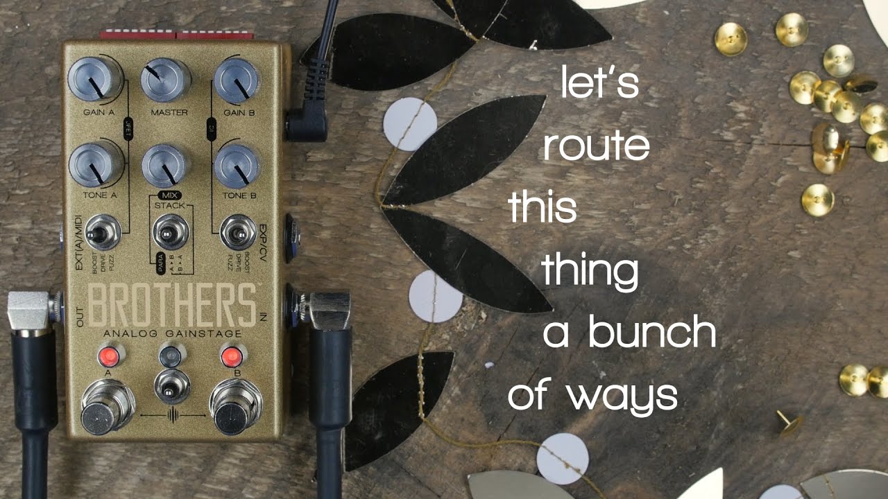 Chase Bliss - Brothers - YouTube