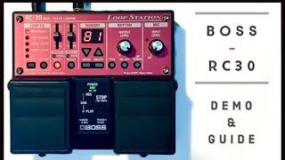 BOSS RC-30 Tutorial & Guide - YouTube