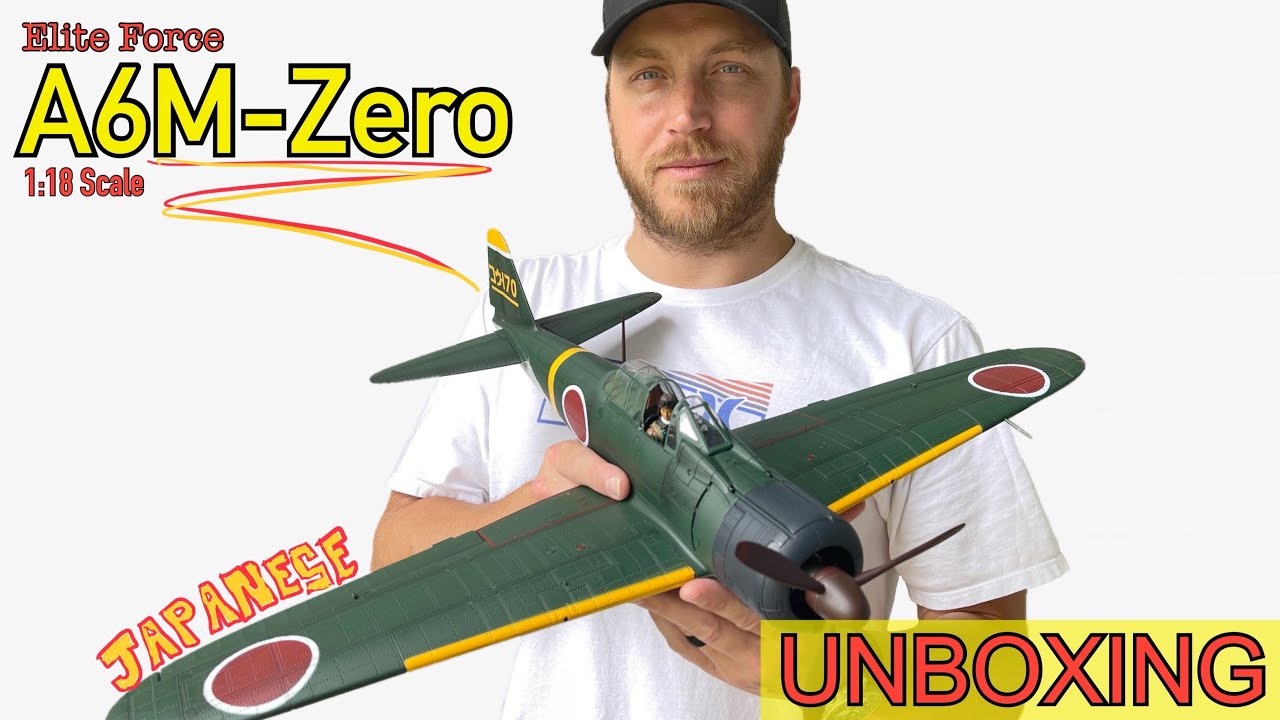 1:18 Japanese Zero (A6M) Elite Force UNBOXING! - YouTube