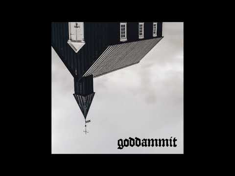 Goddammit - Goddammit (Full Album 2023) - YouTube