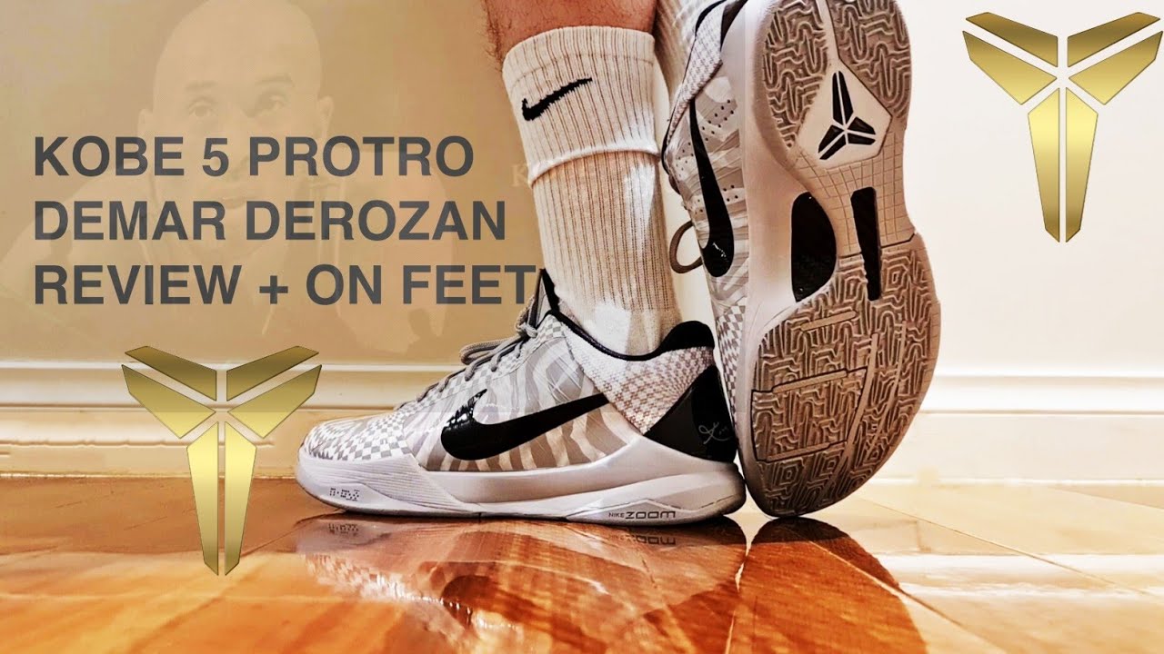 Kobe 5 protro 'DEMAR DEROZAN review - YouTube