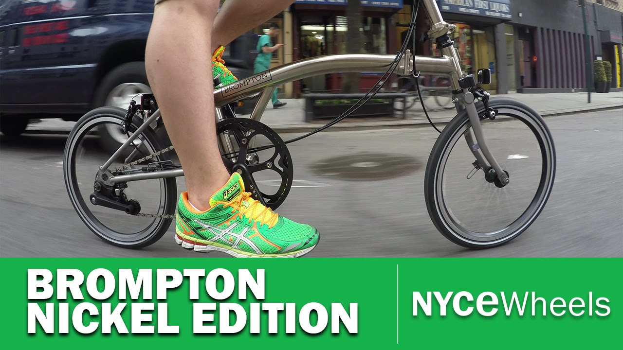 Brompton: NICKEL EDITION - YouTube