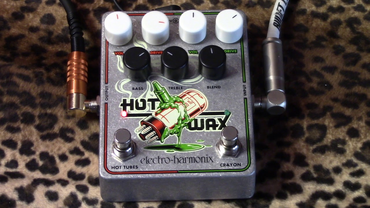 Electro Harmonix HOT WAX dual drive pedal High Gain & Mid Gain