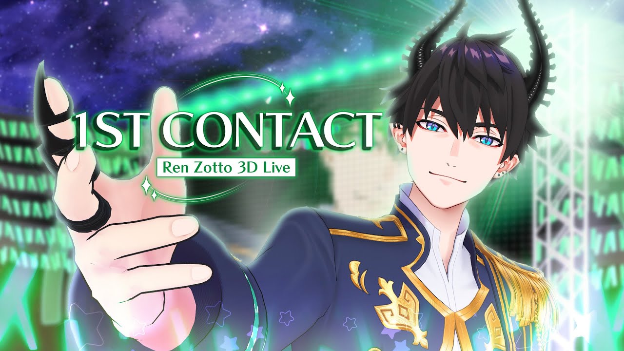 RENZOTTO1STCONTACT】 First 3D LIVE Concert! 【レンゾット3Dライブ