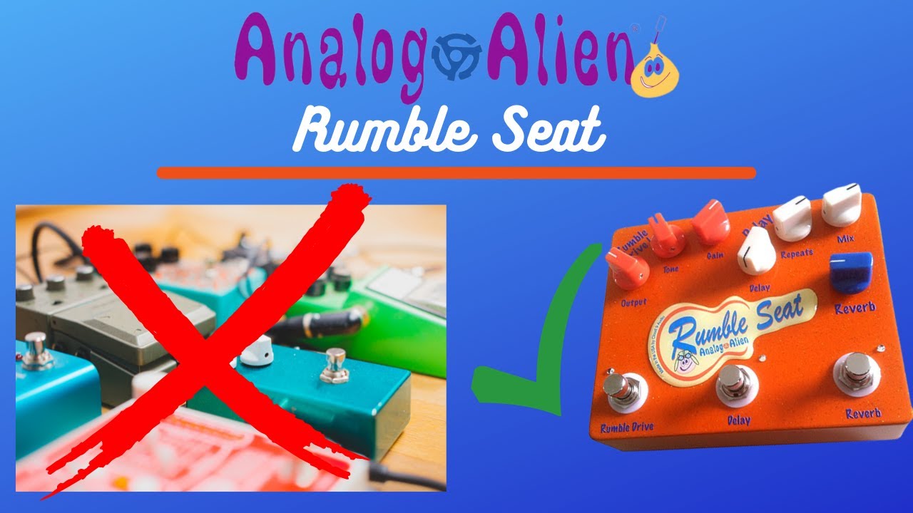 THREE pedals in ONE | Analog Alien Rumble Seat Review - YouTube