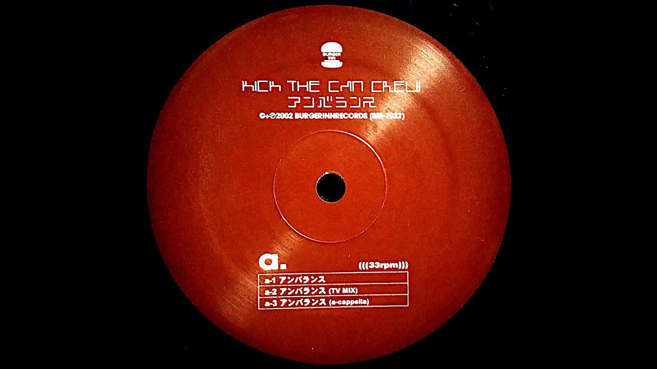 アンバランス - KICK THE CAN CREW - YouTube