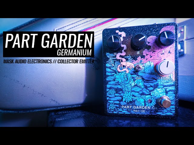Part Garden Germanium | Mask Audio Electronics/Collector Emitter