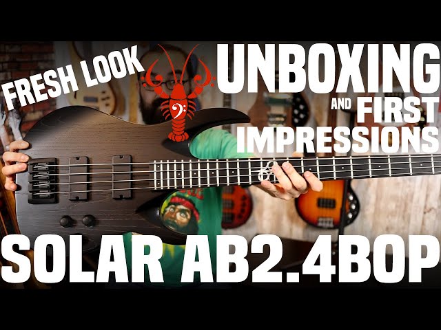 Solar Guitars AB2.4BOP 4 String Bass Unboxing and First