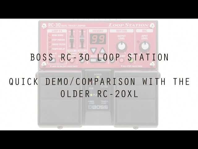 Boss RC-30 review/demo | Using dual channels + RC-20 comparison