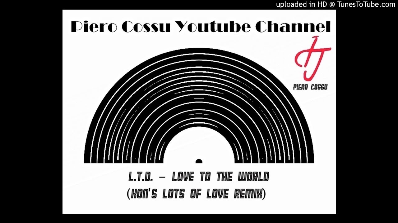 L.T.D. - Love To The World (Kon's Breakstrumental Mix) 2018 - YouTube