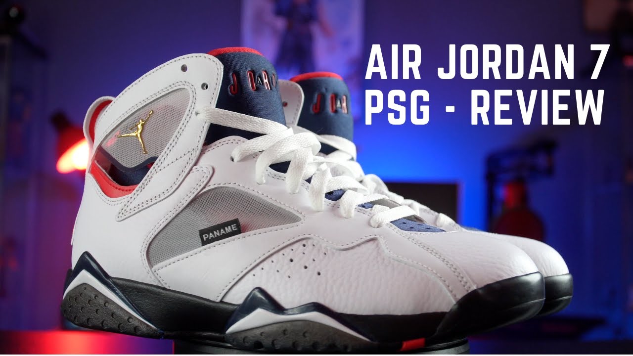 Air Jordan 7 Paris Saint Germain PSG Review - YouTube