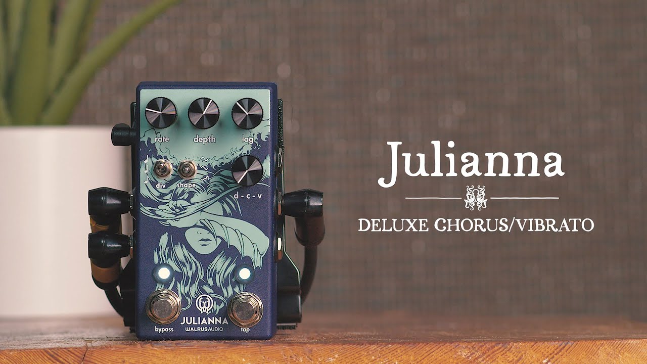 Walrus Audio Julianna Deluxe Chorus/Vibrato Tech Demo - YouTube