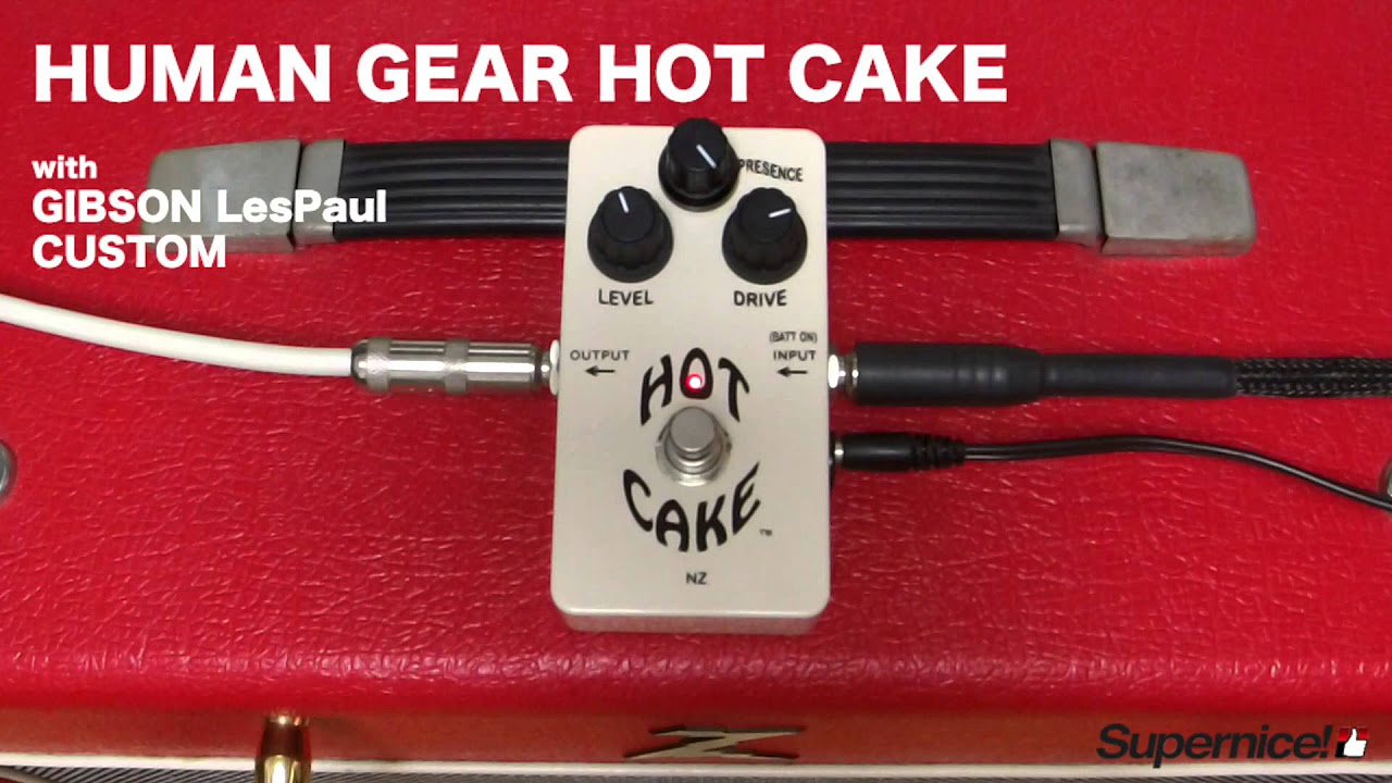 HUMAN GEAR HOT CAKE 【Supernice!エフェクター】 - YouTube