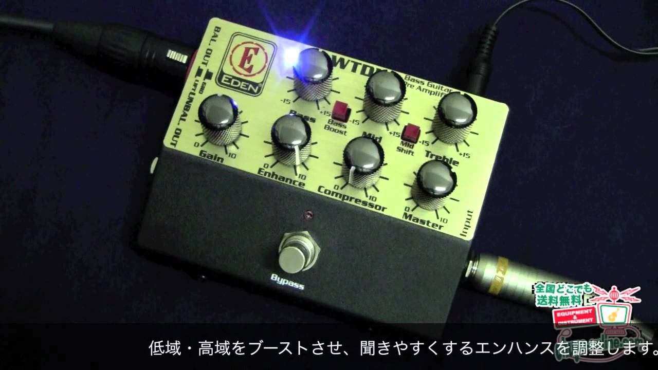 試奏動画】EDEN WTDI ベース用 プリアンプ/DIボックス - YouTube