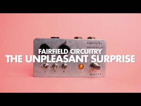 Fairfield Circuitry The Unpleasant Surprise || Demo - YouTube