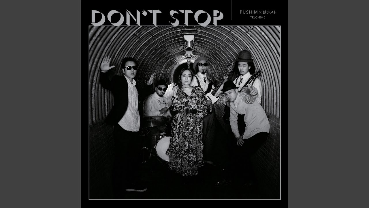 Don't stop - YouTube