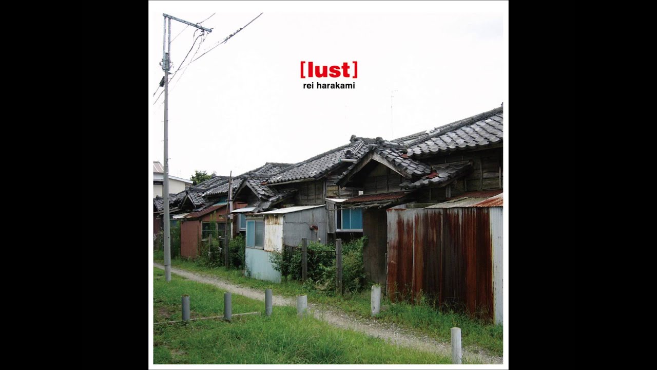 rei harakami “lust”｜Morning Hollow