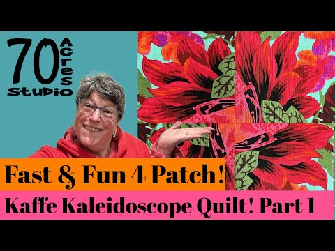 FAST & Amazing 4 Patch Kaffe Kaleidoscope Quilt. Part 1 Beginner