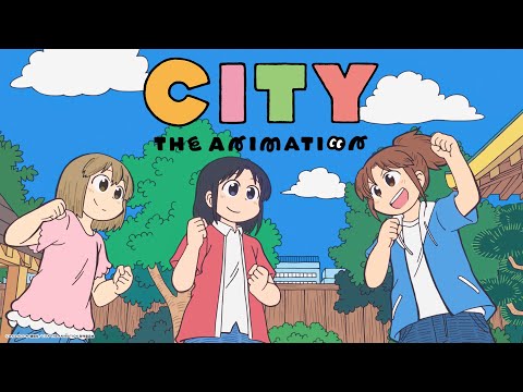 CITY THE ANIMATION』PV第1弾 - YouTube