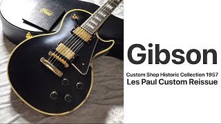 Gibson Custom Shop Historic Collection 1957 Les Paul Custom