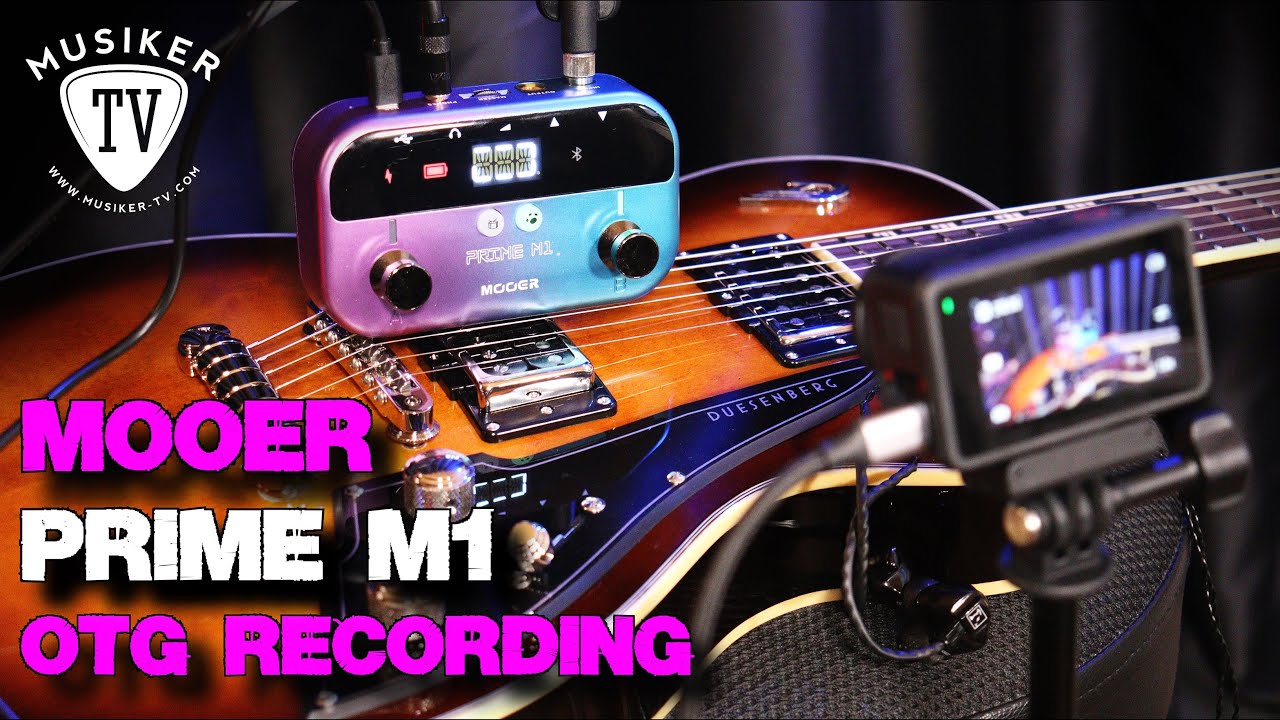 Mooer Prime M1 - OTG Recording - YouTube