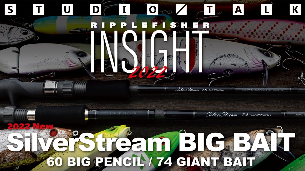 RippleFisher Insight 2022】New/SilverStream BIG BAIT Series