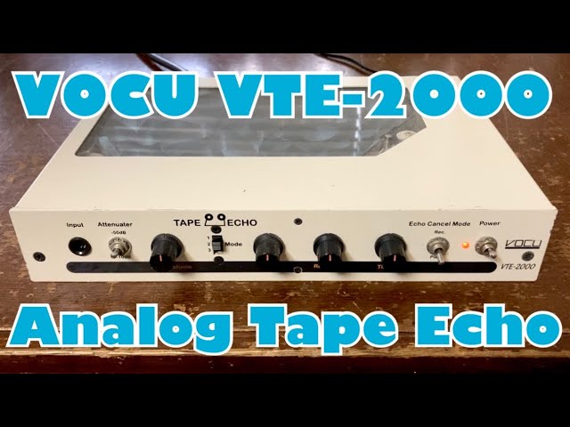 VOCU VTE-2000 Analog Tape Echo [Fernandes Product] - YouTube