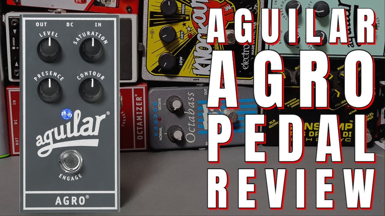 Is the Aguilar Agro the BEST Bass Distortion Pedal? - YouTube