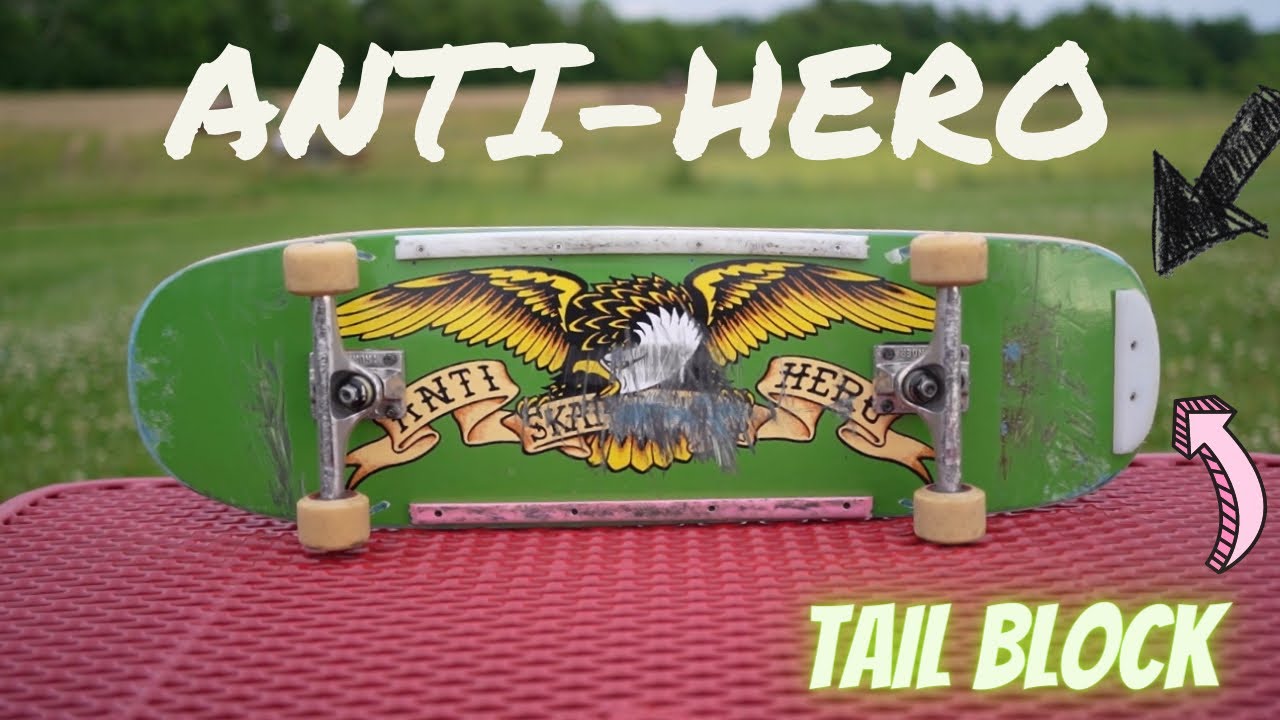 Anti-Hero Green Giant Skate deck with Tail block - YouTube