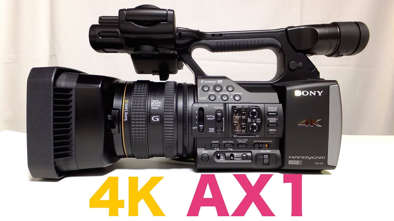 4Kカメラ！SONY FDR-AX1 ハンディカム R¡i¡ / Video Camera - YouTube