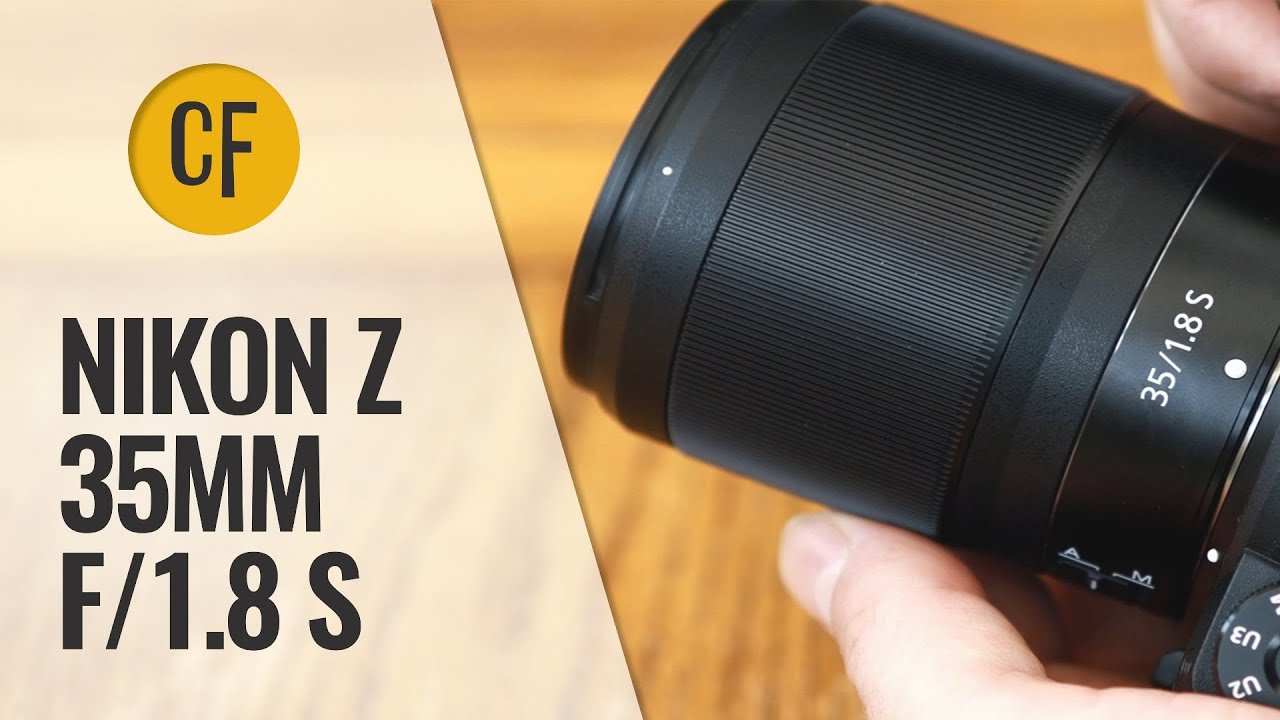 Nikon Z 35mm f/1.8 S lens review with samples (Full-frame & APS-C