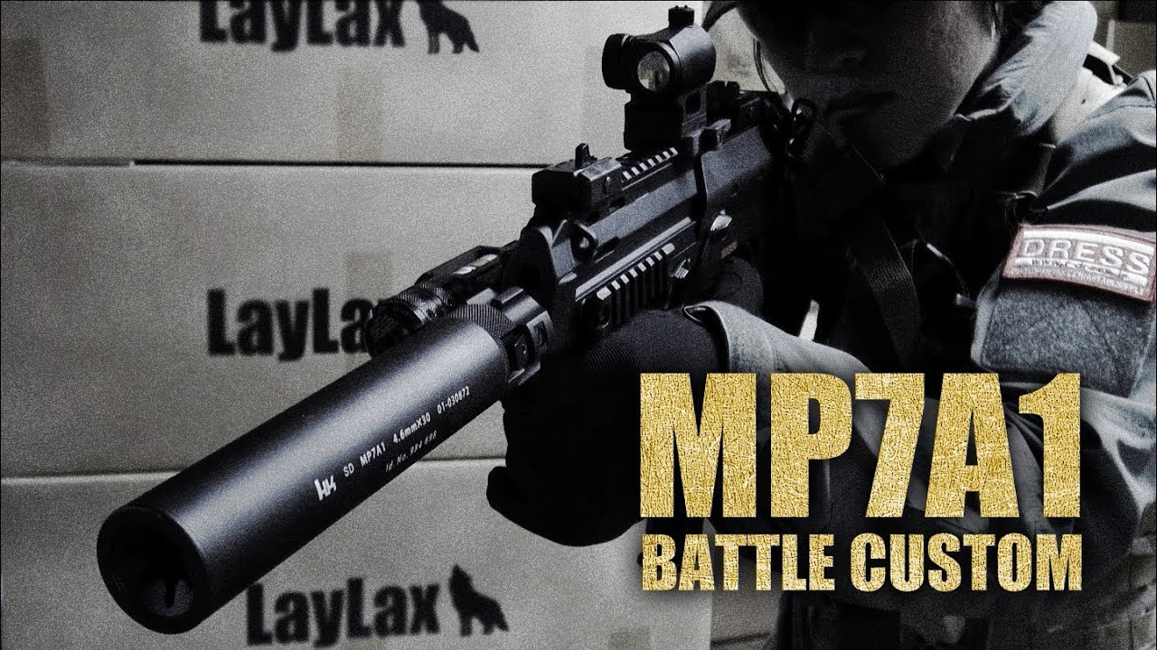 MP7A1 バトルカスタム PV【LayLax公式動画／No.20】 - YouTube