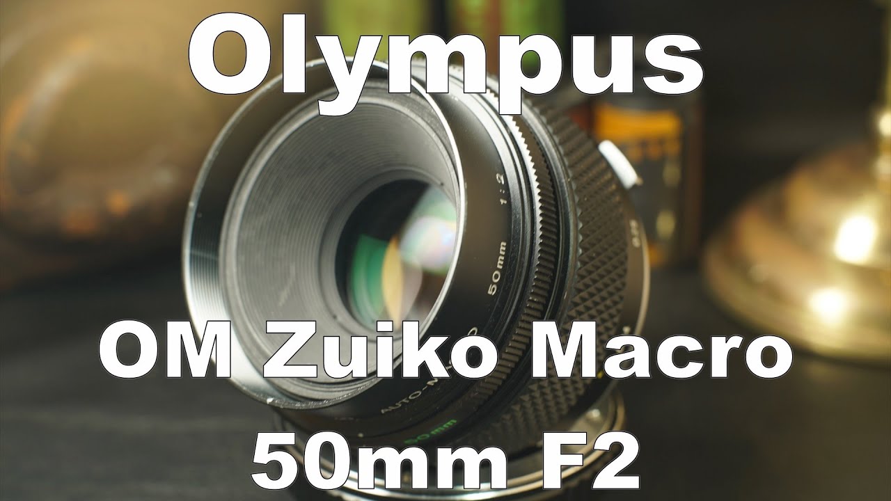Olympus OM Zuiko Auto-Macro 50mm F2 開放F2~F16作例比較 HD 1080p
