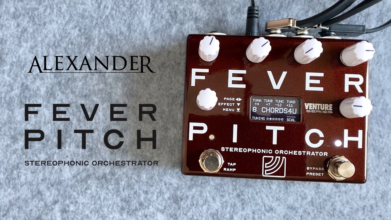 Alexander Pedals Fever Pitch - Stereo Pitch Shifter / Orchestrator