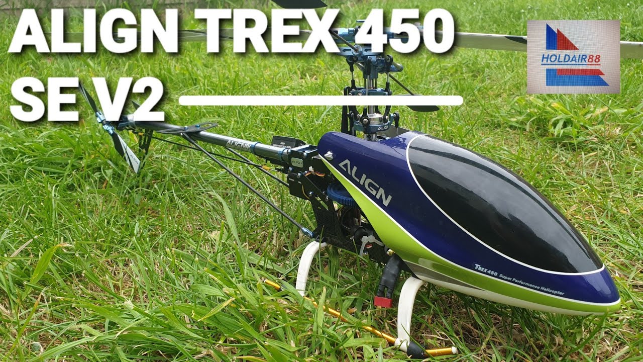 Align Trex 450 SE V2 - YouTube