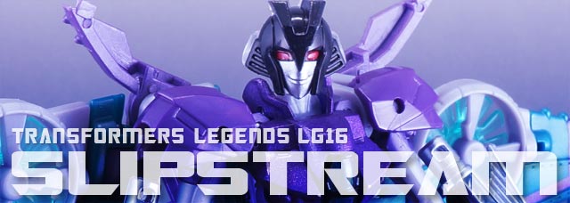 レビュー：TFレジェンズ LG16 スリップストリーム | 超偏見超変形/リベンジ