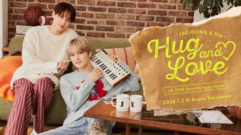 JX 2026 JAPAN FANMEETING 'Hug & Love'(ジェイエックスジャパン