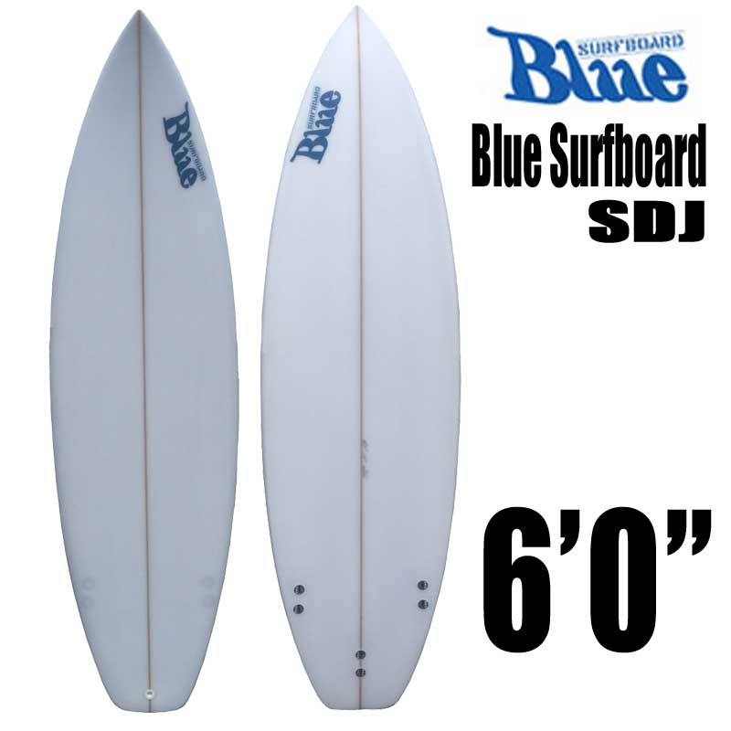 ショートボード Blue Surfboard SDJ 6'0