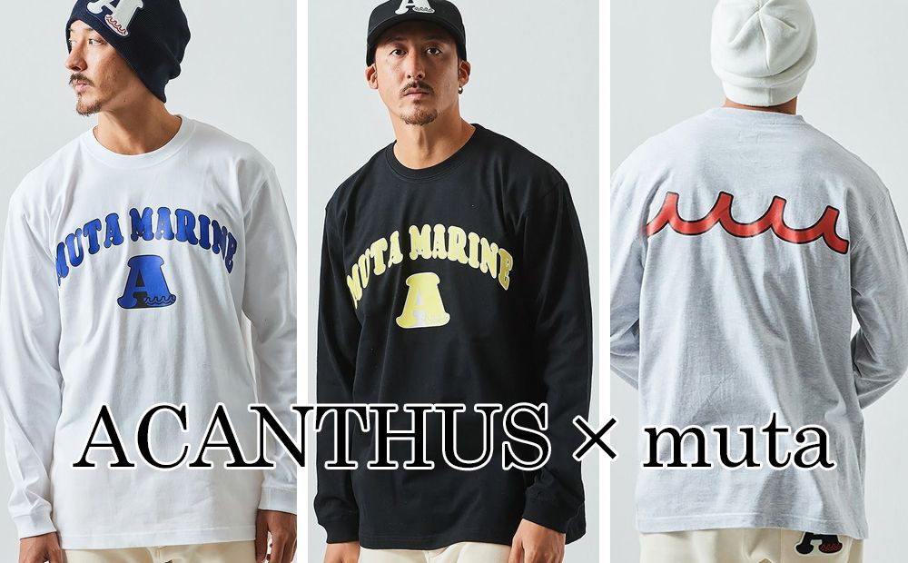 大人気コラボACANTHUS x muta MARINE 新作ロンT | femt