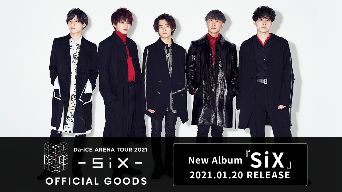 Da-iCE ARENA TOUR 2021-SiX- OFFICIAL GOODS