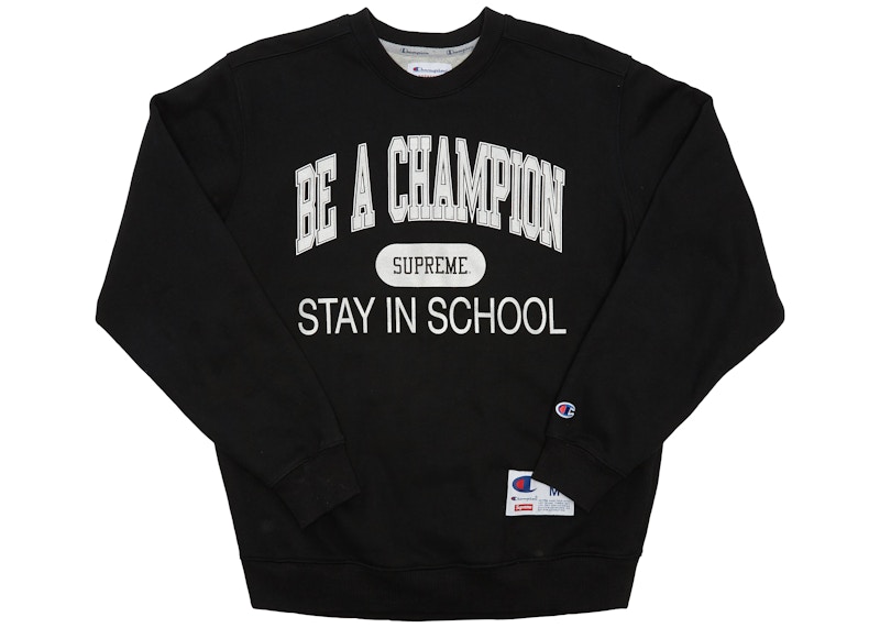 Supreme Champion Stay In School Crewneck Black Men's - SS18 - US
