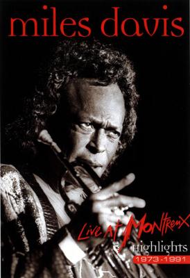 Best Of The Complete Miles Davis At Montreux 1973-1991 : Miles