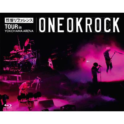 残響リファレンス” TOUR in YOKOHAMA ARENA (Blu-ray) : ONE OK ROCK