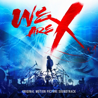 WE ARE X SOUNDTRACK : X JAPAN | HMV&BOOKS online - 88985414262