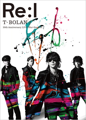 T-BOLAN 30th Anniversary LIVE Tour 「the Best」～励～ : T-BOLAN